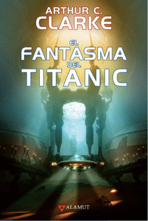 EL FANTASMA DEL TITANIC