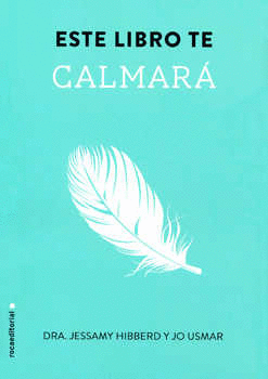 ESTE LIBRO TE CALMARÁ