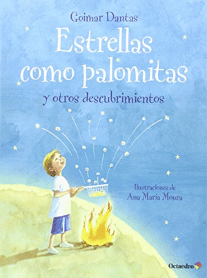 ESTRELLAS COMO PALOMITAS Y OTROS DESCUBRIMIENTOS