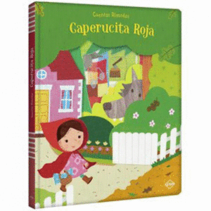 CUENTOS RIMADOS CAPERUCITA ROJA
