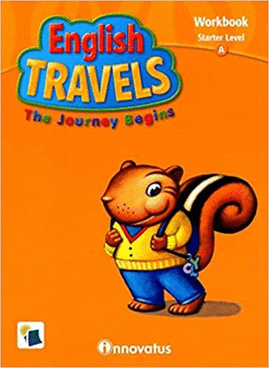 ENGLISH TRAVELS WORKBOOK STARTER LEVEL A