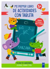 MI PRIMER LIBRO DE ACTIVIDADES CON TABLETA 5+