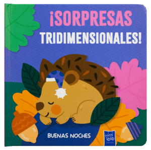 ¡SORPRESAS TRIDIMENSIONALES! BUENAS NOCHES
