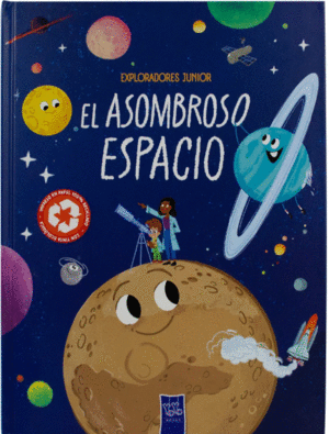 EXPLORADORES JUNIOR EL ASOMBROSO ESPACIO