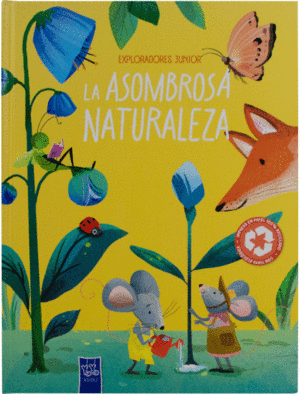 EXPLORADORES JUNIOR LA ASOMBROSA NATURALEZA