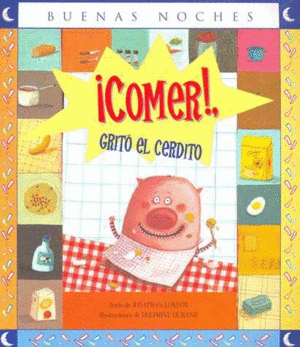 COMER GRITO EL CERDITO