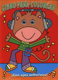 LIBRO PARA COLOREAR MICO CON OJOS SALTARINES