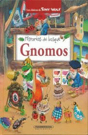 HISTORIAS DEL BOSQUE GNOMOS