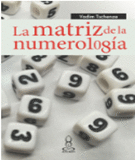 LA MATRIZ DE LA NUMEROLOGÍA