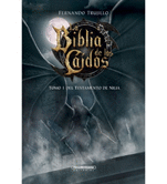 LA BIBLIA DE LOS CAIDOS TOMO 1 DEL TESTAMENTO DE NILIA