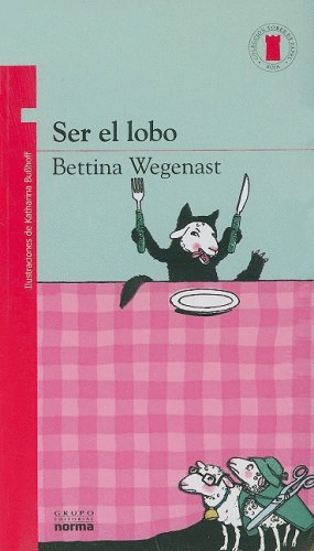 SER EL LOBO