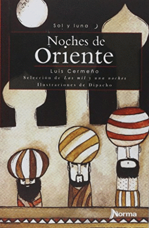 NOCHES DE ORIENTE (MIL Y UNA NOCHES)