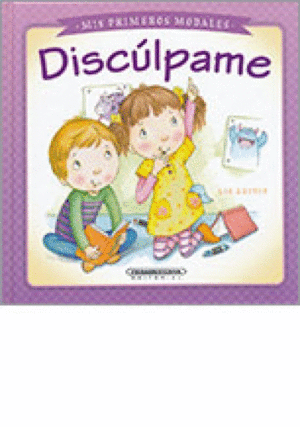 MIS PRIMEROS MODALES - DISCÚLPAME