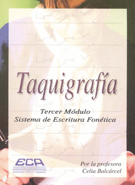 TAQUIGRAFIA TERCER MODULO