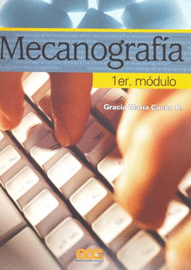 MECANOGRAFIA PRIMER MODULO (CON ANEXO TECNOLOGICO)