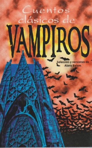 CUENTOS CLASICOS DE VAMPIROS
