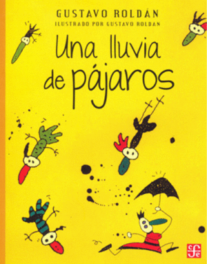 UNA LLUVIA DE PÁJAROS