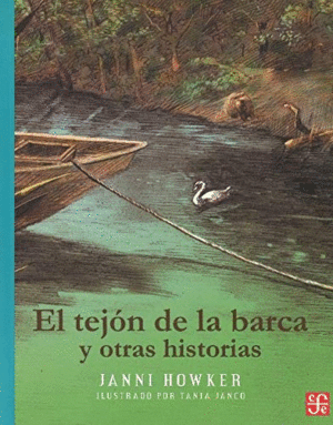 EL TEJÓN DE LA BARCA Y OTRAS HISTORIAS