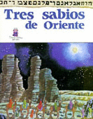 TRES SABIOS DE ORIENTE