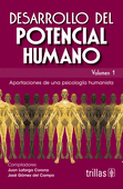 DESARROLLO DEL POTENCIAL HUMANO, VOL. 1