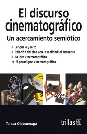 EL DISCURSO CINEMATOGRAFICO