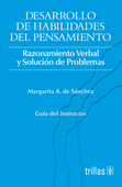 RAZONAMIENTO VERBAL Y SOLUCION DE PROBLEMAS. GUIA DEL INSTRUCTOR