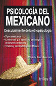 PSICOLOGIA DEL MEXICANO. DESCUBRIMIENTO DE LA ETNOPSICOLOGIA