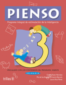 PIENSO 3. PROGRAMA INTEGRAL DE ESTIMULACION DE LA INTELIGENCIA