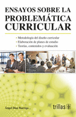 ENSAYOS SOBRE LA PROBLEMATICA CURRICULAR