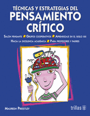 TECNICAS Y ESTRATEGIAS DEL PENSAMIENTO CRITICO