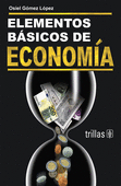 ELEMENTOS BASICOS DE ECONOMIA