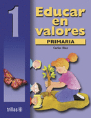 EDUCAR EN VALORES 1. PRIMARIA