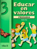 EDUCAR EN VALORES 3. PRIMARIA