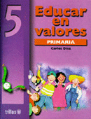 EDUCAR EN VALORES 5. PRIMARIA