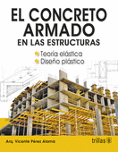 EL CONCRETO ARMADO EN LAS ESTRUCTURAS