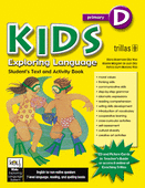 KIDS EXPLORING LANGUAGE D AGES. 9-10, GRADES. THIRD/FOURTH