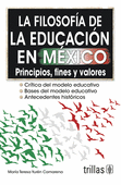 LA FILOSOFIA DE LA EDUCACION EN MEXICO