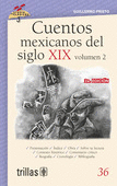 CUENTOS MEXICANOS DEL SIGLO XIX. VOL. 2
