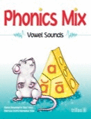 PHONICS MIX. VOWEL SOUNDS
