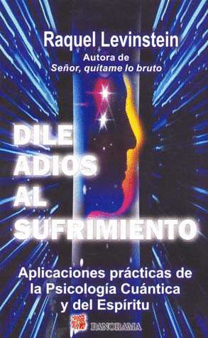 DILE ADIÓS AL SUFRIMIENTO