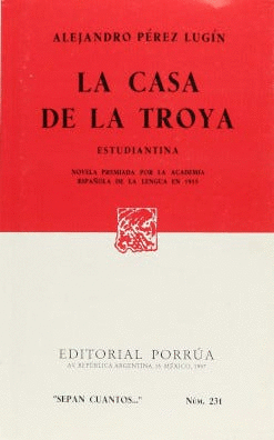 LA CASA DE LA TROYA: ESTUDIANTINA