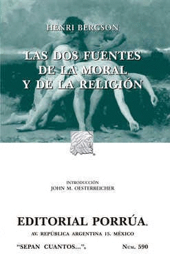 LAS DOS FUENTES DE LA MORAL Y DE LA RELIGIÓN