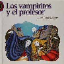 LOS VAMPIRITOS Y EL PROFESOR