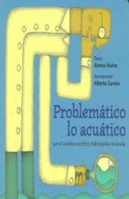 PROBLEMATICO LO ACUATICO