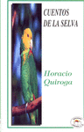 CUENTOS DE LA SELVA