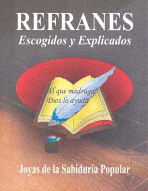 REFRANES ESCOGIDOS Y EXPLICADOS (MINI)