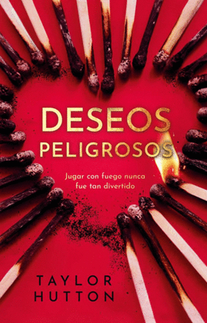 DESEOS PELIGROSOS
