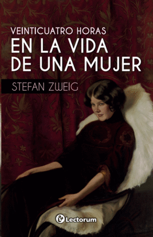 VEINTICUATRO HORAS EN LA VIDA DE UNA MUJER