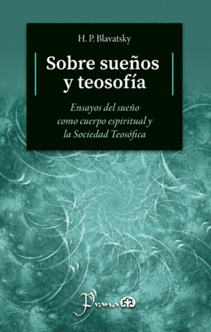 SOBRE SUEÑOS Y TEOSOFÍA