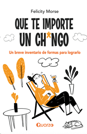 QUE TE IMPORTE UN CHINGO